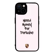 Funda Para iPhone X 11 12 13 14 15 I Need Money For Porsche