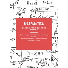 Clases De Apoyo Matemática - Secundario E Ingresos