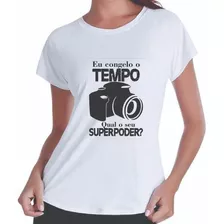 Camiseta Ou Baby Look Profissões Fotografa