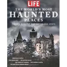 Book : Life The Worlds Most Haunted Places Creepy, Ghostly,