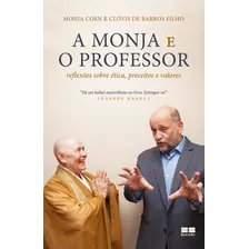 Monja E O Professor, A, De Coen, Monja E Barros Filho, Clovis. Editora Bestseller Em Português
