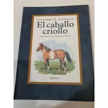 Libro:el Caballo Criollo-f.o.assuncao Ed.completa