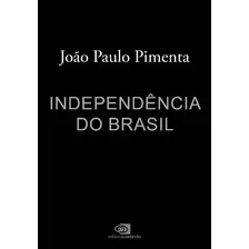 Independência Do Brasil