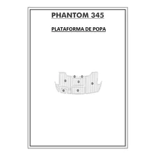 Piso Eva Somente Plataforma Lancha Phantom 345 Schaefer 