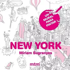 New York, De Miriam Sugranyes. Editorial Mtm Ediciones (w), Tapa Blanda En Español