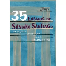 35 Ensaios De Silviano Santiago, De Santiago, Silviano. Editora Schwarcz Sa, Capa Mole Em Português, 2019