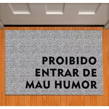 Tapete Capacho 60x40 Divertido Proibido Entrar De Mau Humor