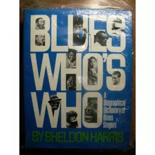 Libro Book Blues Who's Who Biographical Dict Sheldon Harris