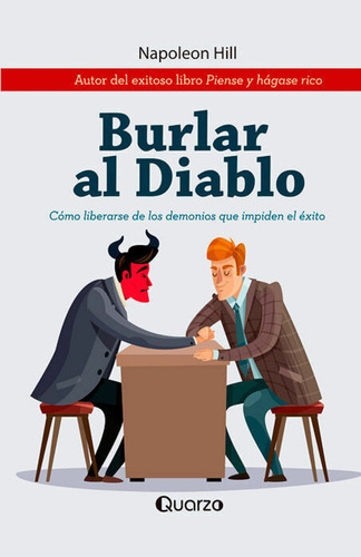 Burlar Al Diablo Por Napoleon Hill - De Editorial Quarzo En Tapa Blanda
