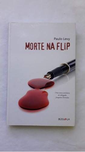 Paulo Levy - Morte Na Flip