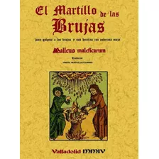 Martillo De Las Brujas: Para Golpear A Las Brujas