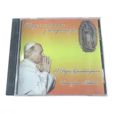 El Papa Guadalupano Beato Juan Pablo 2 Cd Disco Compacto 