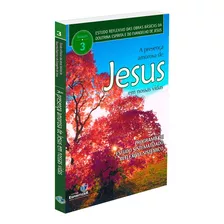 A Presença Amorosa De Jesus Em Nossas Vidas - Estudos Reflexivos - Vol.3: Não Aplica, De : Alírio De Cerqueira Filho. Editorial Espiritizar, Tapa Mole En Português, 2018