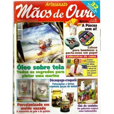 507 Rvt- Revista 2000- Mãos De Ouro- Mar 35- Óleo Sobre Tela