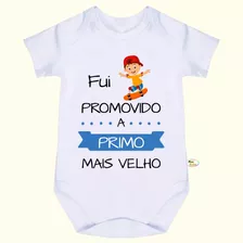 Body Bebê Frases Fui Promovido A Primo Mais Velho F1429