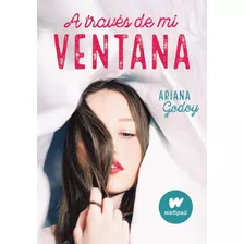 A Traves De Mi Ventana- Ariana Godoy -rh