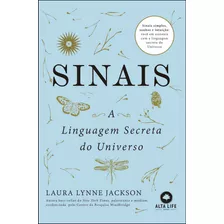 Sinais - A Linguagem Secreta Do Universo - Lynne, Laura