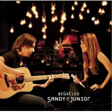 Lp / Vinil Duplo - Sandy E Junior - Acústico