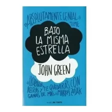 Bajo La Misma Estrella - John Green- Editorial Nube De Tinta
