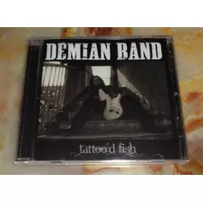 Demian Band - Tattoo'd Fish - Cd Nuevo Ruso