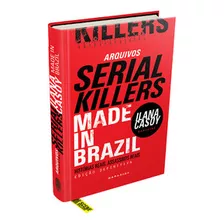 Arquivos Serial Killers: Made In Brazil