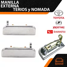 Manilla Externa Derecha Terios Y Nomada - Zotye Daihatsu