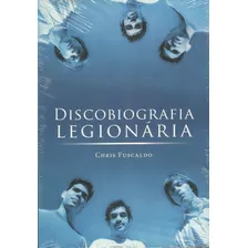 Livro Discobiografia Legionária - Legião Urbana Novo_lacrado Renato Russo