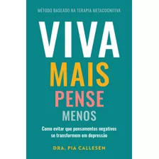 Livro Viva Mais, Pense Menos