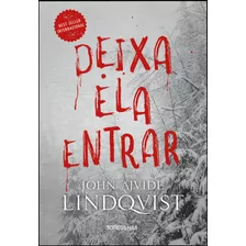 Livro Deixa Ela Entrar