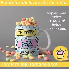 Plantillas Tazas Día Del Niño Sublimar/diseños