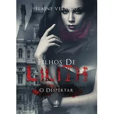 Filhos De Lilith - Elaine Valesco