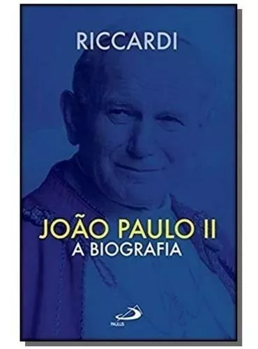 Livro João Paulo Ii A Biografia