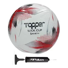 Bola Society Topper Slick Cup Oficial + Bomba De Ar