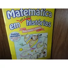 Matemática Em Mil E Uma Histórias - Sistema Monetário