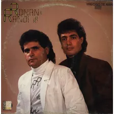 Lp Ronan E Ranoi - A Dupla Fa De Rodeio - Preciso Te Amar -