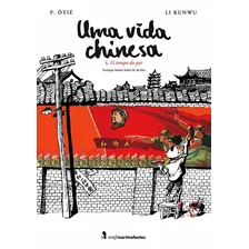 Uma Vida Chinesa, De Kunwu, Li. Editora Wmf Martins Fontes Ltda, Capa Mole Em Português, 2015