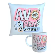 Almofada E Caneca Dia Dos Avos Lembrancinha Sacola Brinde