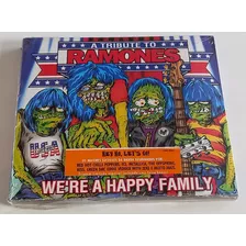 Cd A Tribute To Ramones We're A Happy Family. Cd Raro Novo Versão Do Álbum Estandar