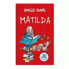 Matilda / Roald Dahl