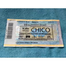 Ingresso Convite Chico Buarque 2012 Hsbc Brasil Raro Coleção