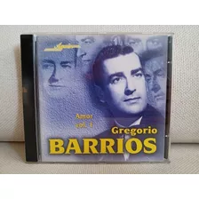 Cd Gregorio Barrios Amor Volume 1 Again Zerado Original