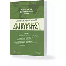 Comentarios Ao Projeto De Lei Geral Do Licenciamento Ambiental, De Sion, Alexandre Oheb. Editora Synergia, Capa Mole, Edição 1 Em Português, 2019