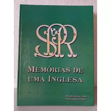 Livro Spr Memórias De Uma Inglesa, Moysés Lander Junior