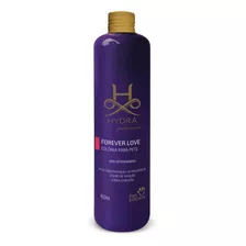 Hydra Groomers Colônia Forever Love 450ml Refil Hydra