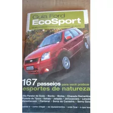 Guia Ecosport Os Melhores Roteiros De Ecoturismo Do Brasil
