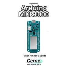 Livro Programando O Arduino Mkr1000