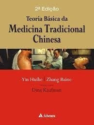 Livro Teoria Básica Da Medicina Trad Yin Huihe, Zhang B