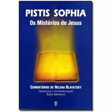 Pistis Sophia - Os Mistérios De Jesus