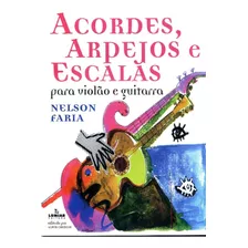 Acordes, Arpejos E Escalas