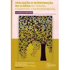 Avaliaçao E Intervençao Na Clinica Em Terapia - Tcc